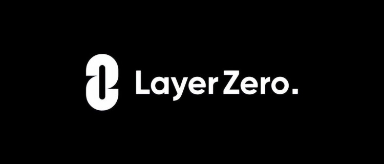 LayerZero（ZRO）上面就在眼前！作为新一代跨链之王将会爆发什么潜力？